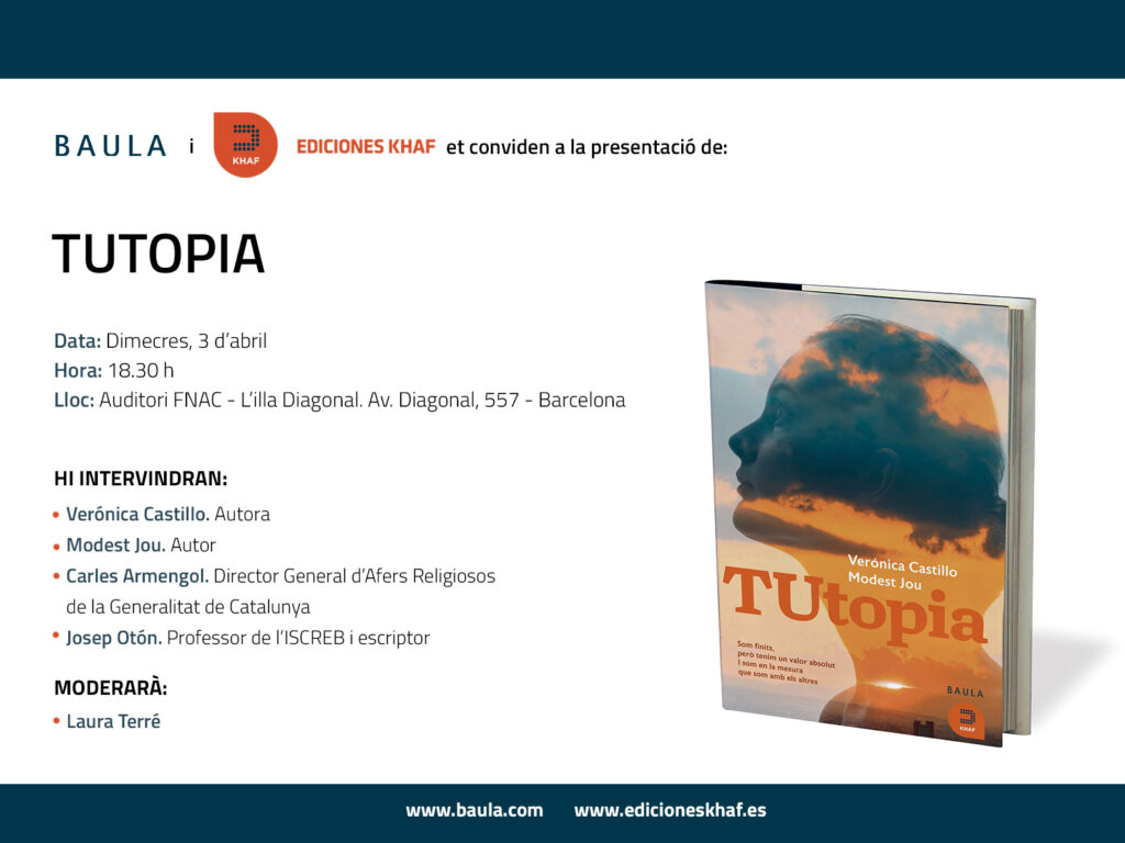 Invitació a l'acte de presentació del llibre TUtopia, de Verónica Castillo i Modest Jou, que tindrà lloc a les 18.30h del dimecres 3 d'abril de 2024 a l'auditori FNAC de L'illa Diagonal