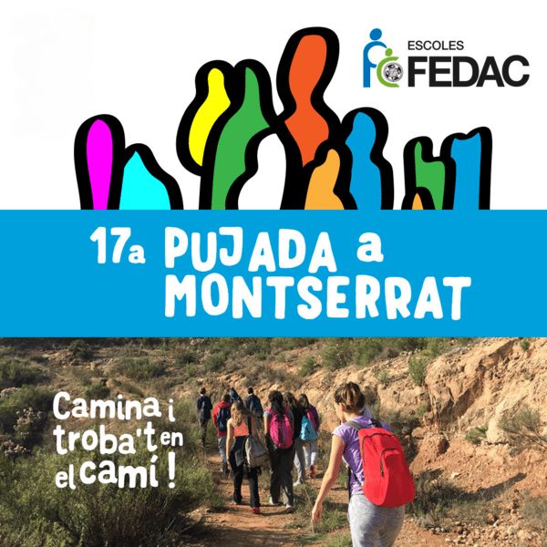 Cartell de la 17a Pujada a Montserrat, una de les tradicions de les escoles FEDAC de Catalunya, protagonitzada pels alumnes de 3r d'ESO.