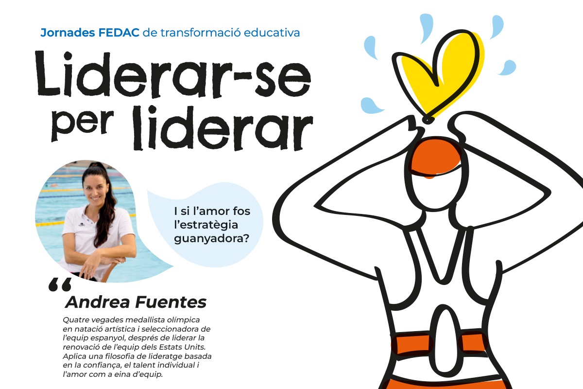"Liderar-se per liderar" és el títol de la ponència que Andrea Fuentes pronunciarà a les 3es Jornades FEDAC de tranformació educativa.