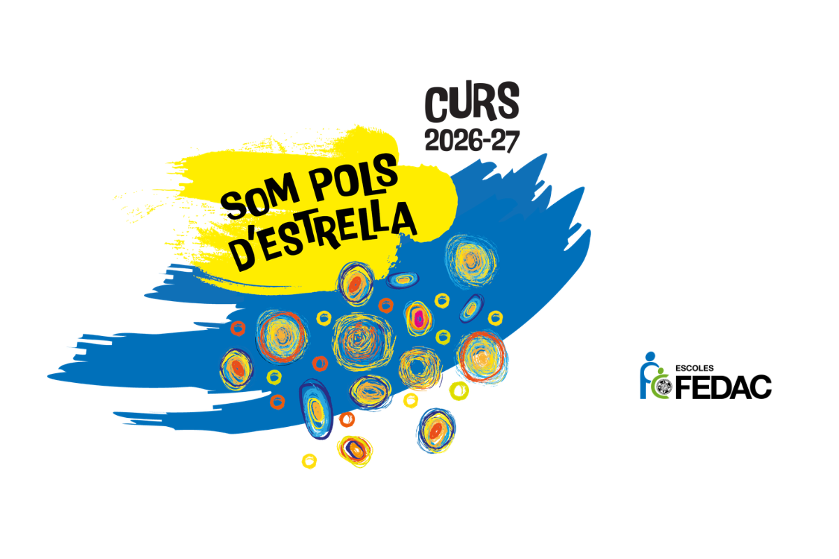 Som pols d'estrella, lema del curs 2026-27 a les 25 escoles FEDAC de Catalunya.